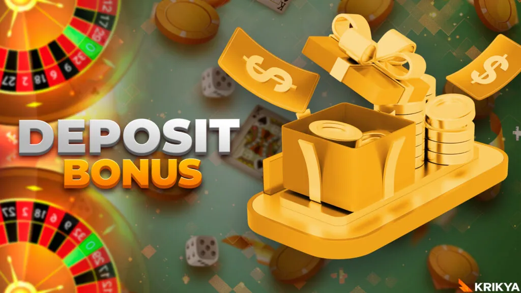Deposit bonus for casino players.